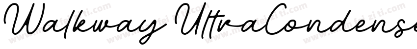 Walkway UltraCondensed Bold字体转换